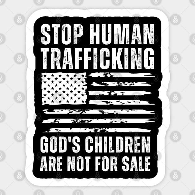 Stop Human Trafficking, God's Children Are Not For Sale US American Flag Sticker by StarMa